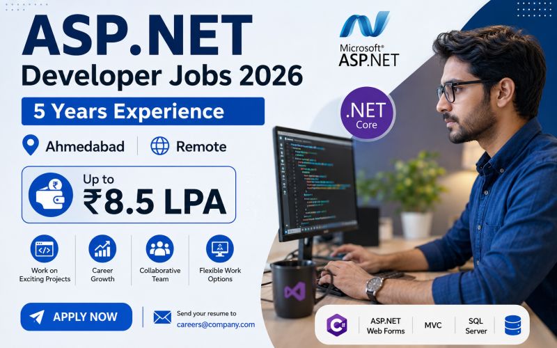 ASP.NET Developer Hiring 2026 – Ahmedabad / Remote